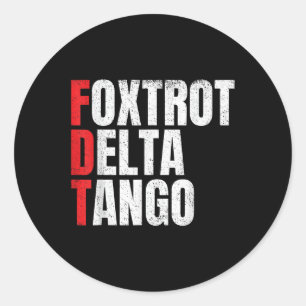 Sticker Rond Foxtrots Delta Tangos Drôle Foxtrots Delta Tangos