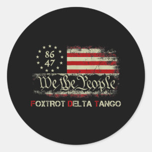 Sticker Rond Foxtrots Drôle Delta Tangos Nous Les Peuples Us Am