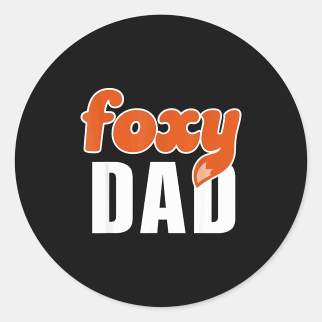 Sticker Rond Foxy Dad Shirt Funny Father Gift Cute Fox Cartoon  (Devant)