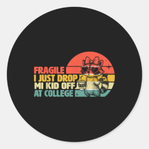 Sticker Rond Fragile Je Viens De Laisser Mon Enfant À L'Univers