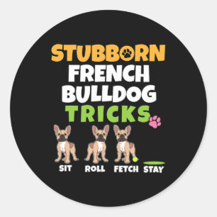 Sticker Rond French Bulldog Tricks I Amoureux des chiens I Fun