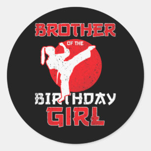 Sticker Rond Frère De L'Anniversaire Karate Taekwondo Girl Mart