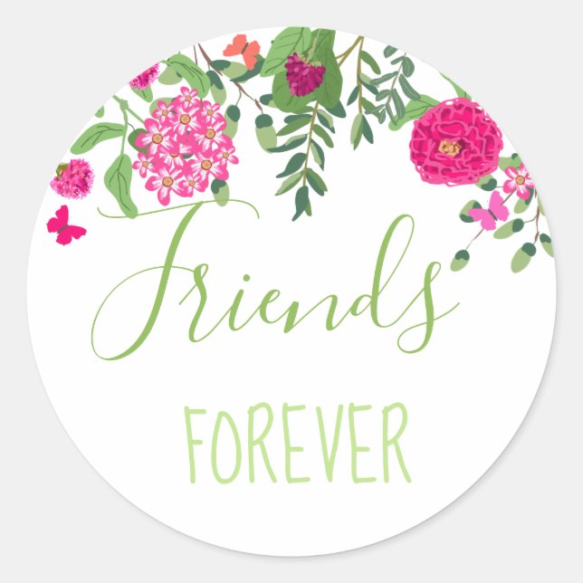 Sticker Rond Friends Forever a apporté des fleurs et des papill (Devant)