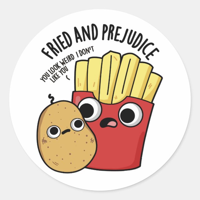 Sticker Rond Frit Et Préjudice Funny Fries Pun (Devant)