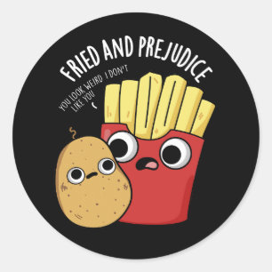 Sticker Rond Frit Et Préjudice Funy Fries Pun Dark BG