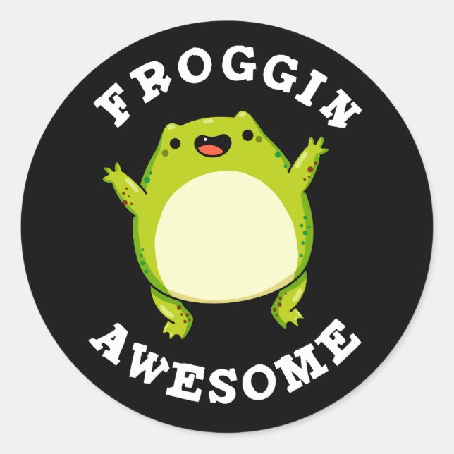 Sticker Rond Froggin Awesome Funny Frog Pun Dark BG (Devant)