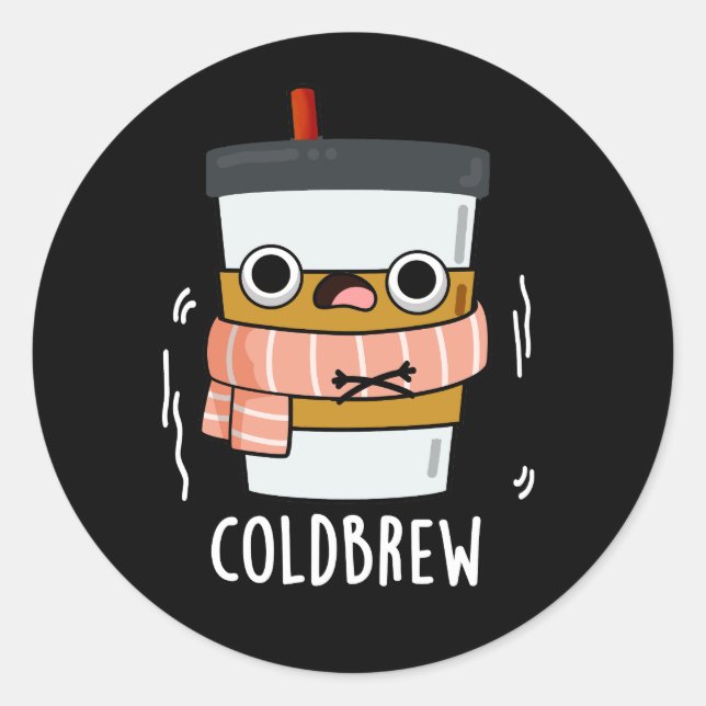 Sticker Rond Froid Brew Funny Congélateur de café Pun Dark BG (Devant)