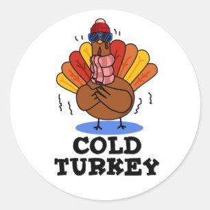 Sticker Rond Froid Turquie amusant jeu animal
