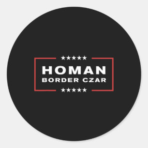 Sticker Rond Frontière Tsar Tom Homan Trump Président élu Souti
