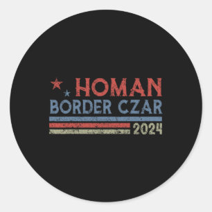 Sticker Rond Frontière Tsar Tom Homan Trump Président Meg