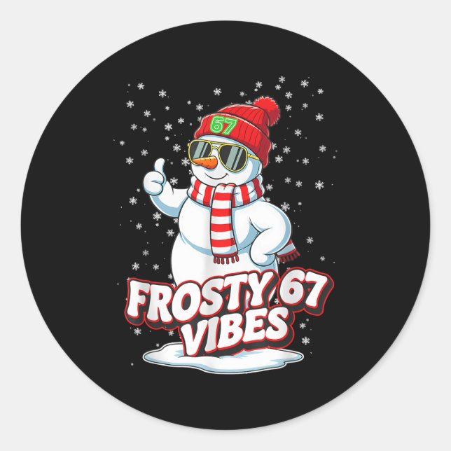 Sticker Rond Frosty Vibes 67 Snowman For Winter - Six Seven Mem (Devant)