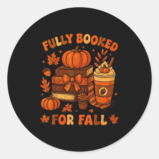 Sticker Rond Fully Booked For Fall Pumpkin Books Coffee Thanksg (Devant)