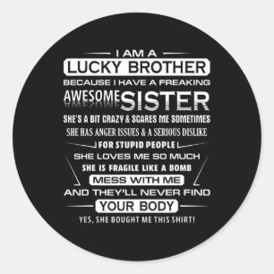 Sticker Rond Fun De Noël Pour Frère De Soeur Je Suis Une Chance