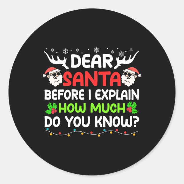 Sticker Rond Fun Dear Santa I Can Explain Christmas For Kids Bo (Devant)