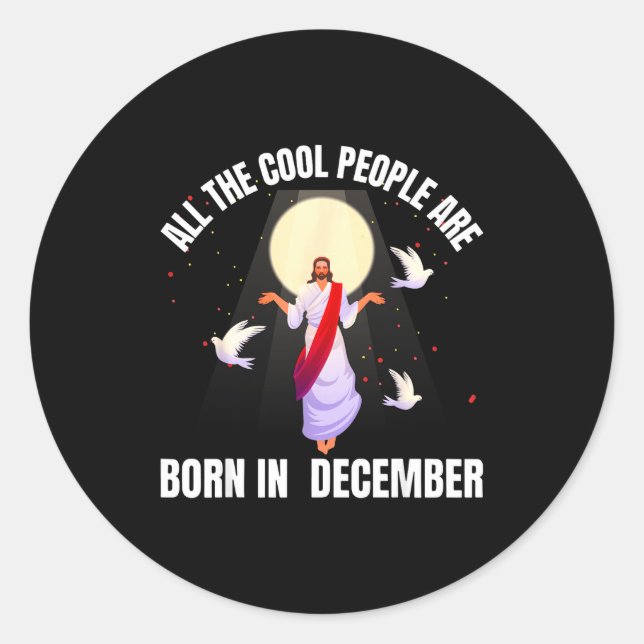 Sticker Rond Fun December Legends Quote For Faith Lovers Winter (Devant)