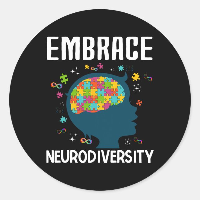 Sticker Rond Fun Embrasser Neurodiversity Citation Sensibilisat (Devant)