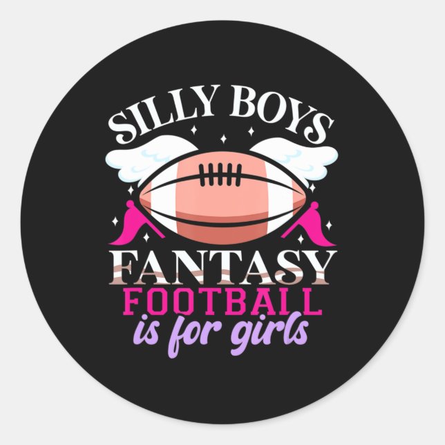 Sticker Rond Fun Imaginaire Football est pour filles femmes (Devant)