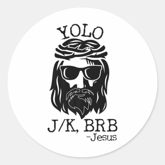 Sticker Rond Fun Jesus Pâques Yolo Jk Brb Textes (Devant)
