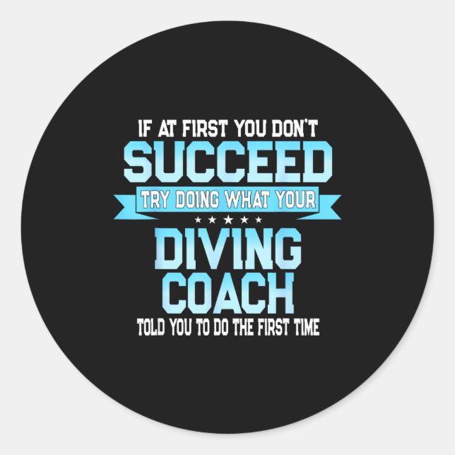 Sticker Rond Fun Srt Coach Meme - Funny Diving Saying  (Devant)