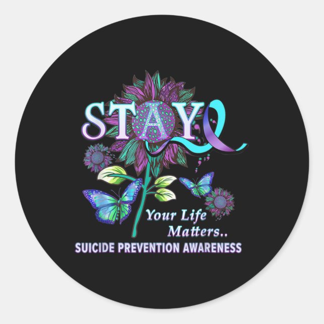 Sticker Rond Fun Suicide Prevention Awareness Stay Your Life Pr (Devant)