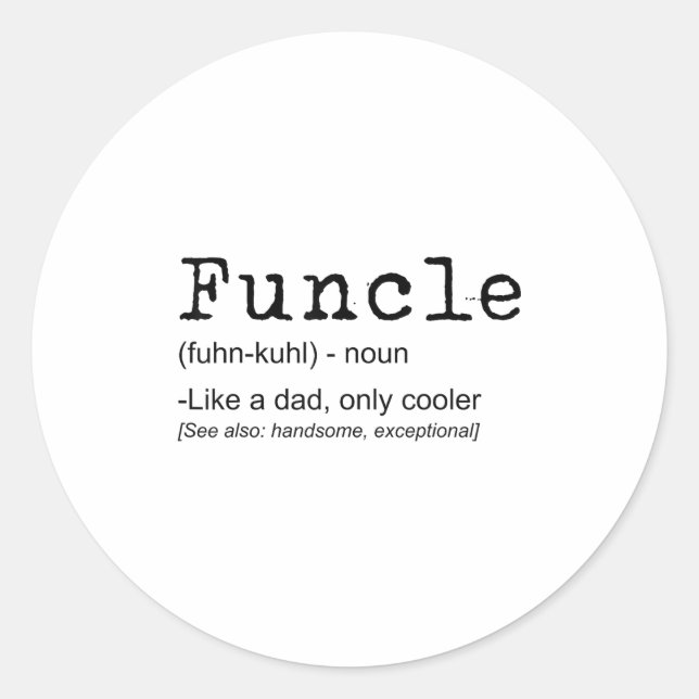 Sticker Rond Funcle Définition Drôle Joke Don Pour Oncle_1 (Devant)