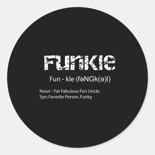 Sticker Rond Funkle Définition Funny Favori Funky Uncle Cadeaux (Devant)