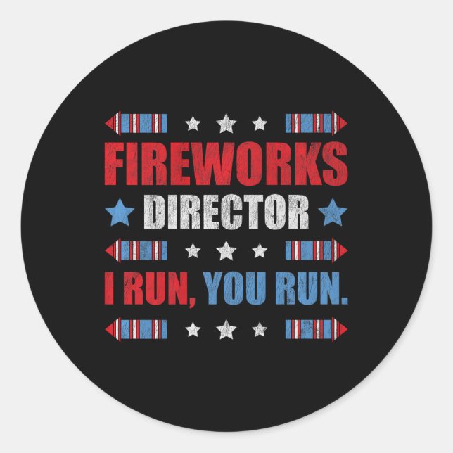 Sticker Rond Funky 4 juillet Fireworks Directeur Je Vous Exécut (Devant)