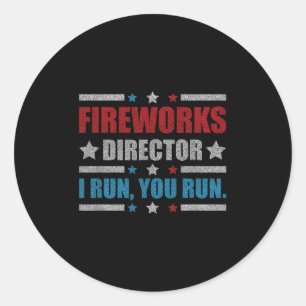 Sticker Rond Funky 4 juillet Fireworks Directeur Je Vous Exécut