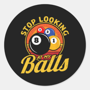 Sticker Rond Funky 8 Ball Stop En Regardant Mes Billard Pool Me