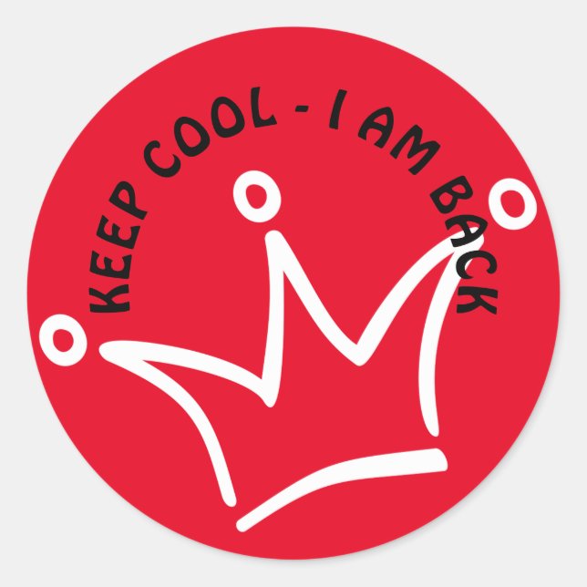 Sticker Rond Funky Crown blanc & KEEP COOL + votre texte (Devant)