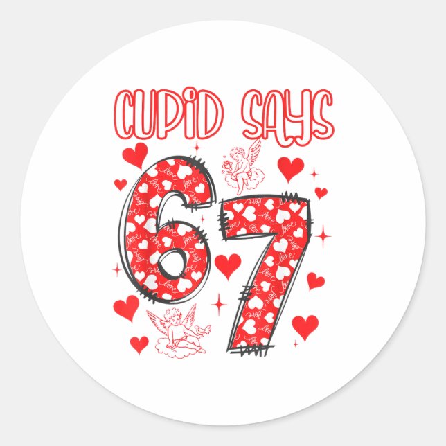 Sticker Rond Funny 67 Cud Says 67 Valentine Couple Matching Six (Devant)