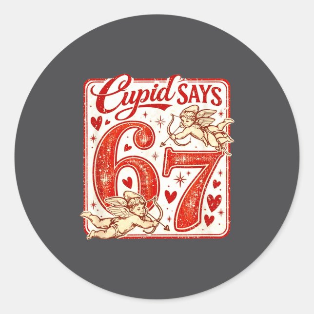 Sticker Rond Funny 67 Cud Says 67 Valentine Couple Matching Six (Devant)