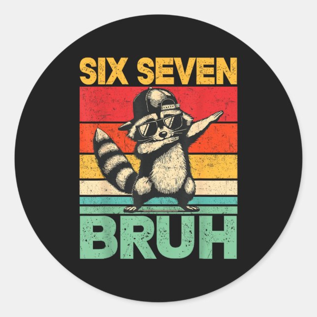 Sticker Rond Funny 67 Meme Boys Kids 6 7 Dabbing Six Seven Bruh (Devant)