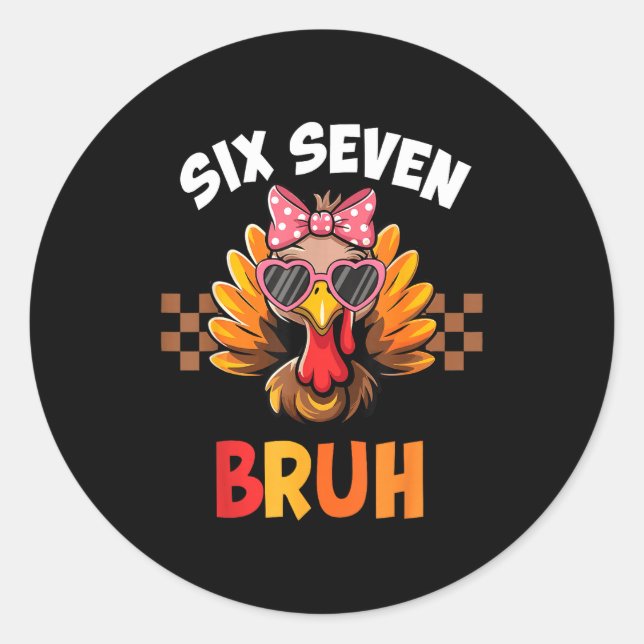 Sticker Rond Funny 67 Meme Six Seven Bruh Aesthetic  (Devant)