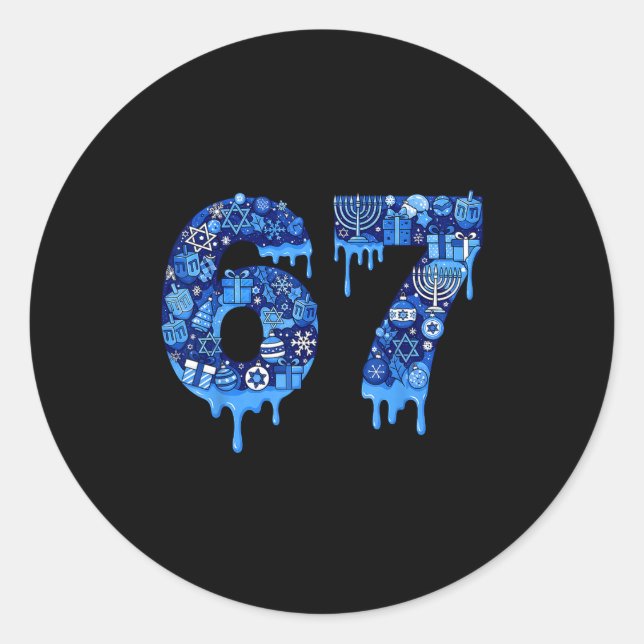 Sticker Rond Funny 67 Six Seven 6 7 Happy Hanukkah Jewish Chanu (Devant)