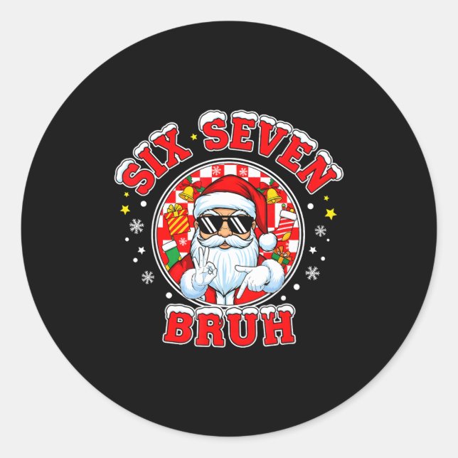 Sticker Rond Funny 67 Six Seven Christmas Bruh Santa Kids Boys  (Devant)