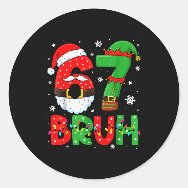 Sticker Rond Funny 6 7 Six Seven Bruh Meme Christmas Santa Elf  (Devant)