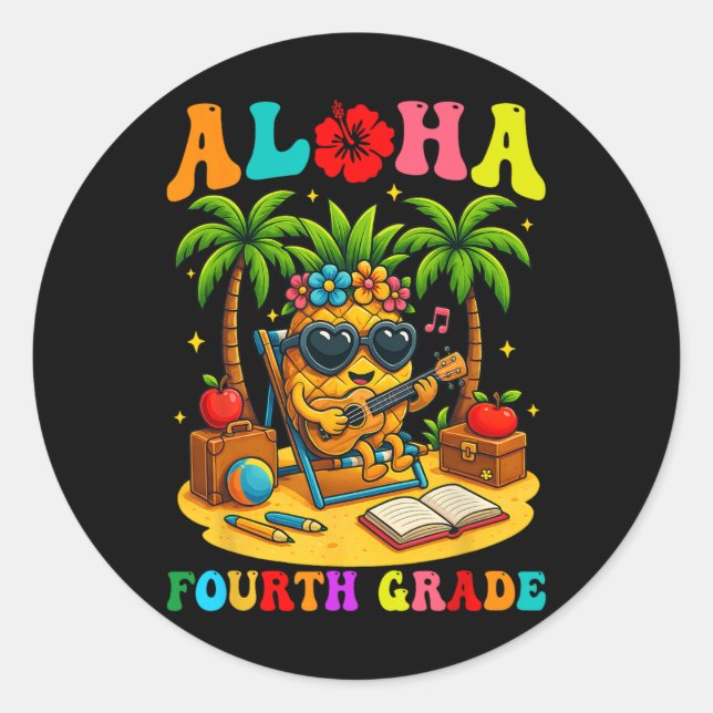 Sticker Rond Funny Aloha 4th Grade Student First Day Of School  (Devant)