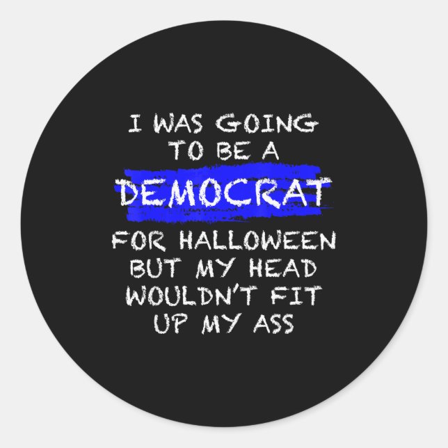 Sticker Rond Funny Anti-liberal Adult Halloween Costume  (Devant)