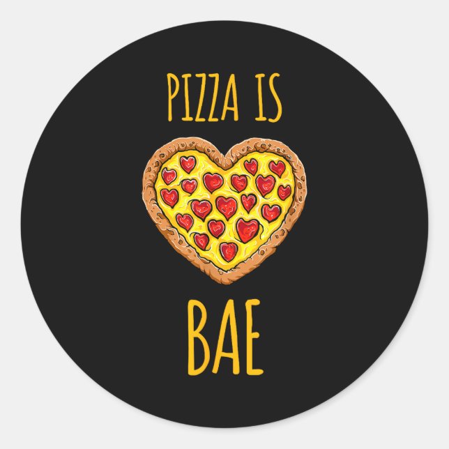 Sticker Rond Funny Anti-valentines Pizza Is My Bae  (Devant)