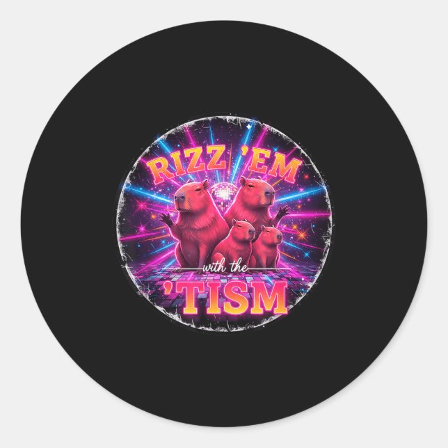 Sticker Rond Funny Autism Rizz Em With The Tism Capybara Meme A (Devant)