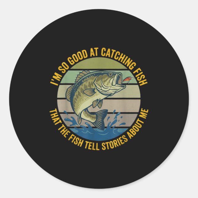 Sticker Rond Funny B Fishing Quote Angler Snnerbait Lure Humor  (Devant)
