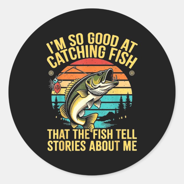 Sticker Rond Funny B Fishing Quote Angler Snnerbait Lure Humor  (Devant)