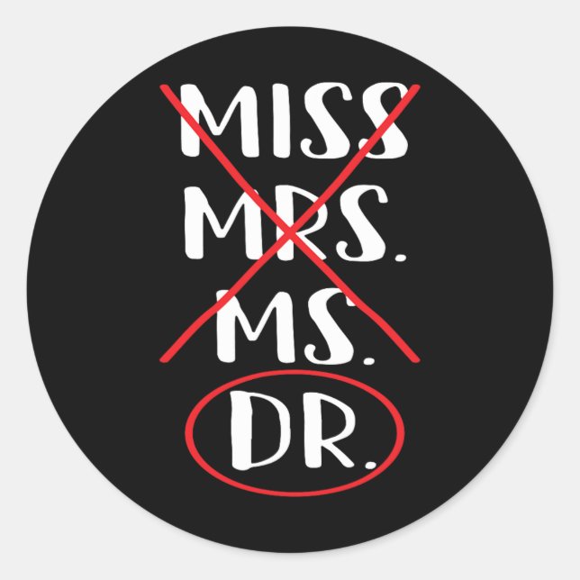 Sticker Rond Funny Bachelor Master Doctorat Diplôme Dr Phd (Devant)