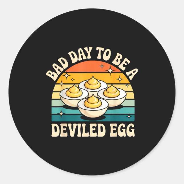 Sticker Rond Funny Bad Day To Be A Deviled Egg Meme  (Devant)