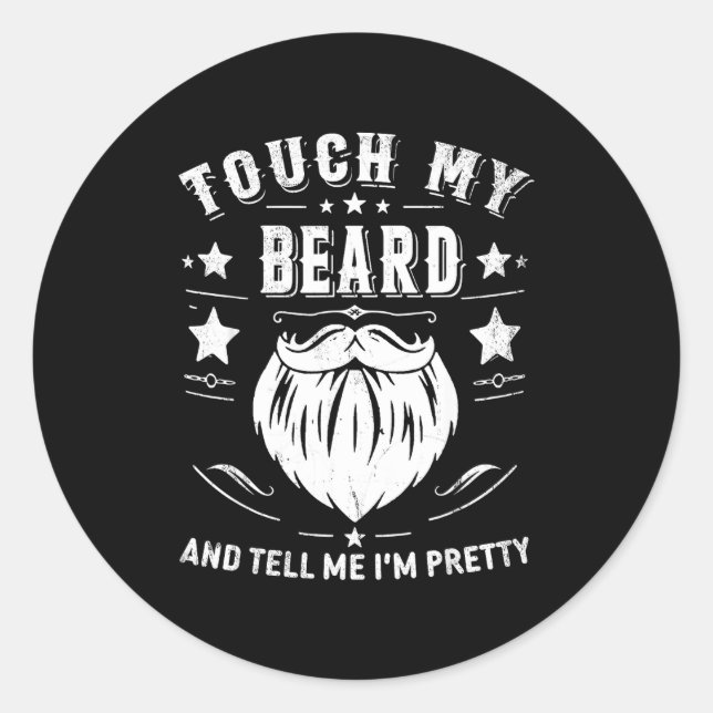 Sticker Rond Funny Beard Quote Gift For Bearded Men Dad And Hus (Devant)
