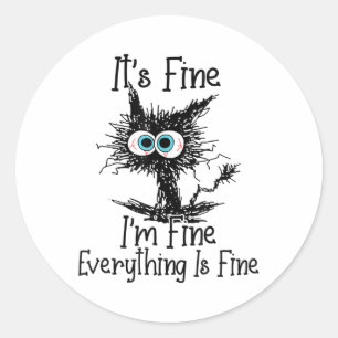 Sticker Rond Funny Black Cat It's Fine Im Fine Tout est wifi