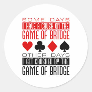 Sticker Rond Funny Bridge Player Club écrasé jeu de pont