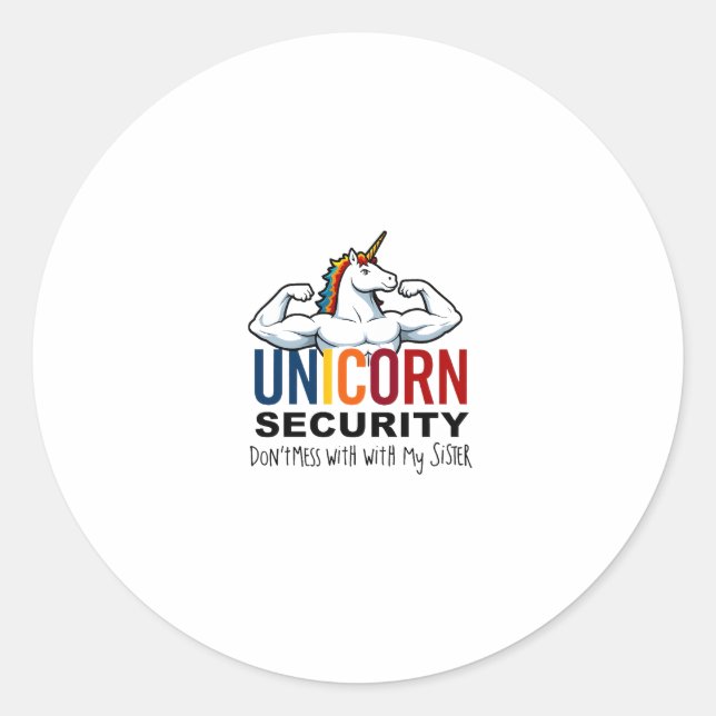 Sticker Rond Funny Brother Unicorn Security Dont Mess With My S (Devant)