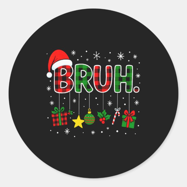 Sticker Rond Funny Bruh Red Green Plaid Christmas Pajamas Teens (Devant)
